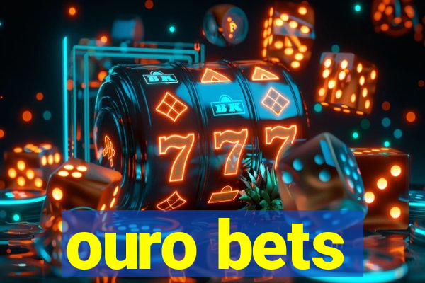 ouro bets